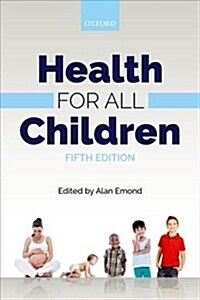 Health for all Children (Paperback, 5 Revised edition)