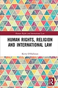 Human Rights, Religion and International Law (Hardcover, 1)