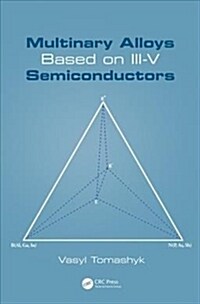 Multinary Alloys Based on III-V Semiconductors (Hardcover, 1)