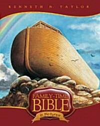 Family-Time Bible in Pictures (Hardcover)