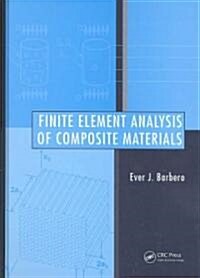 Finite Element Analysis of Composite Materials (Hardcover)
