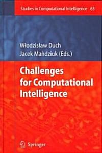 Challenges for Computational Intelligence (Hardcover)