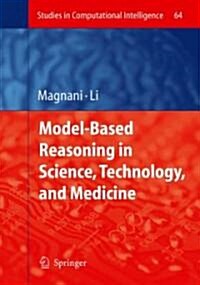 Model-Based Reasoning in Science, Technology, and Medicine (Hardcover)