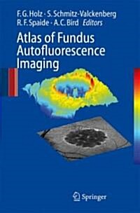 Atlas of Fundus Autofluorescence Imaging (Hardcover, 2007)