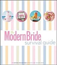 The Modern Bride Survival Guide (Hardcover)