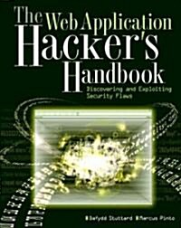 The Web Application Hackers Handbook (Paperback)