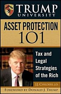 Trump University Asset Protection 101 (Hardcover)