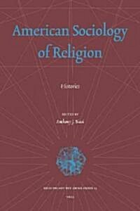 American Sociology of Religion: Histories (Paperback)