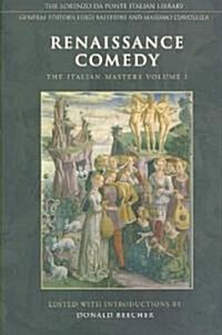 Renaissance Comedy: The Italian Masters - Volume 1 (Paperback)