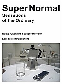 [중고] Super Normal: Sensations of the Ordinary (Paperback)