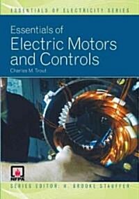 Essentials of Electric Motors and Controls (Paperback)