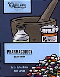 Quick Look Nursing: Pharmacology (Paperback, 2)