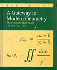 A Gateway to Modern Geometry: The Poincare Half-Plane: The Poincare Half-Plane (Paperback, 2)
