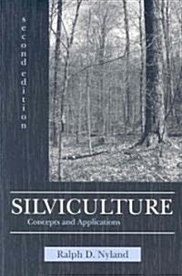 Silviculture (Paperback, 2nd, Reissue)