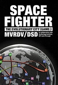 Space fighter : the evolutionary city (game:)