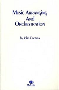 Music Arranging and Orchestration (Paperback)