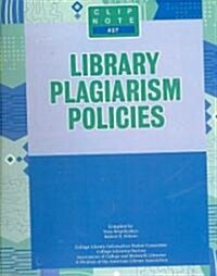 Library Plagiarism Policies (Paperback)