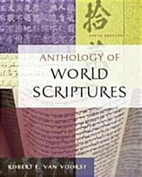 Anthology of World Scriptures (Paperback, 6th)