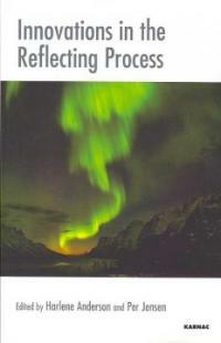 Innovations in the reflecting process : the inspirations of Tom Andersen