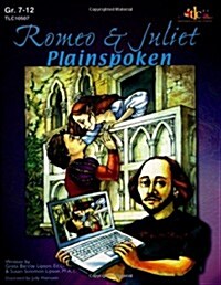 Romeo & Juliet: Plainspoken (Paperback)