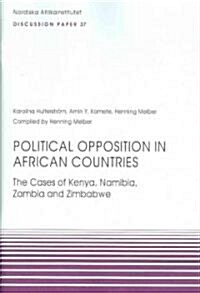 Political Opposition in African Countries (Paperback)