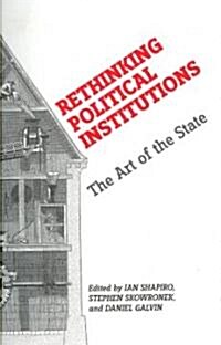 [중고] Rethinking Political Institutions: The Art of the State (Paperback)