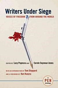 Writers Under Siege: Voices of Freedom from Around the World (Paperback)