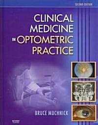 Clinical Medicine in Optometric Practice (Hardcover, 2, Revised)