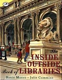 The Inside-Outside Book of Libraries (Paperback)