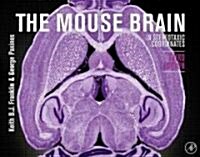 The Mouse Brain in Stereotaxic Coordinates (Hardcover, CD-ROM, 3rd)