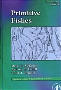 Primitive Fishes (Hardcover, 1st)