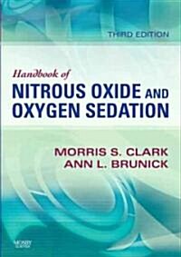 Handbook of Nitrous Oxide and Oxygen Sedation (Paperback, 3rd, Reprint)