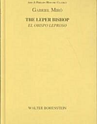 Miro: The Leper Bishop (Hardcover)