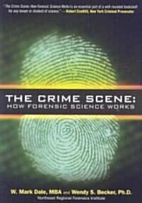 The Crime Scene (Paperback, 1st)
