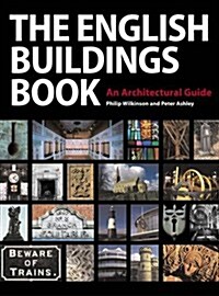 The English Buildings Book: An Architectural Guide (Paperback)