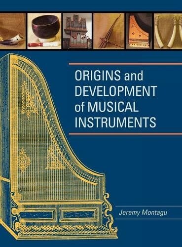 Origins and Development of Musical Instruments (Hardcover, Reprint)