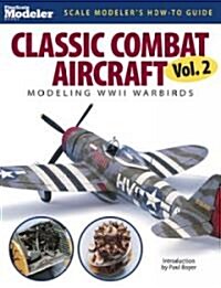 Classic Combat Aircraft V02 (Paperback)