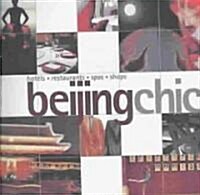 Beijing Chic (Paperback)