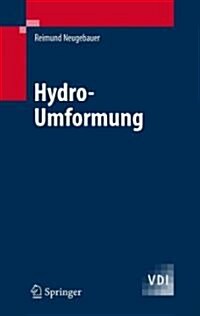 Hydro-Umformung (Hardcover, 2007)