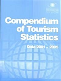 Compendium of Tourism Statistics 2007 (Paperback)