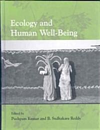 Ecology and Human Well-Being (Hardcover)