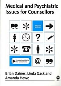 Medical and Psychiatric Issues for Counsellors (Paperback, 2)