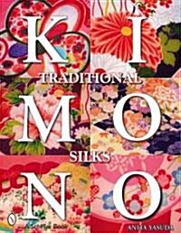 Traditional Kimono Silks (Paperback)