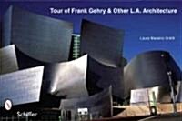 Tour of Frank Gehry & Other L.A. Architecture (Paperback)