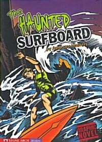The Haunted Surfboard (Paperback)