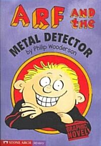 Arf and the Metal Detector (Paperback)