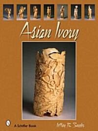 Asian Ivory (Hardcover)