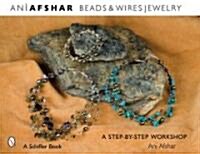 Beads & Wires Jewelry: A Step-By-Step Workshop (Paperback)