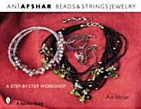 Beads & Strings Jewelry: A Step-By-Step Workshop (Paperback)