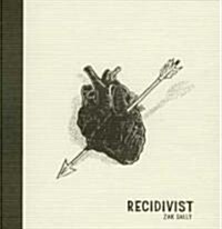 Recidivist (Hardcover)